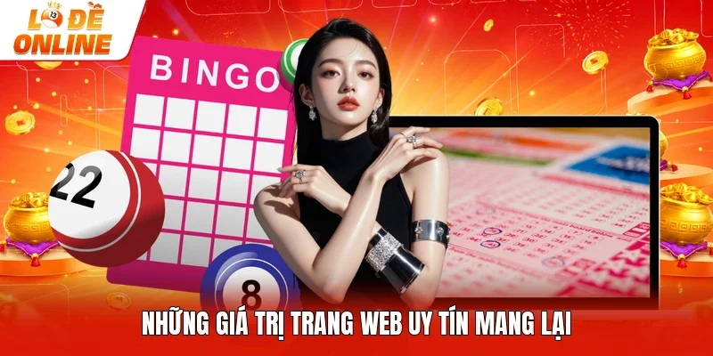 Những giá trị trang web uy tín mang lại